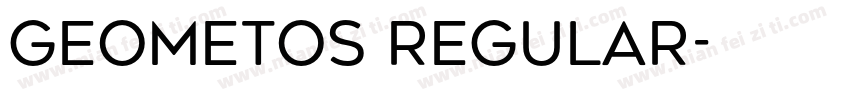 Geometos Regular字体转换